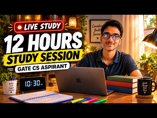 Study With Me - 12 Hours 🛑| Lock-In | LoFi | GATE 2027