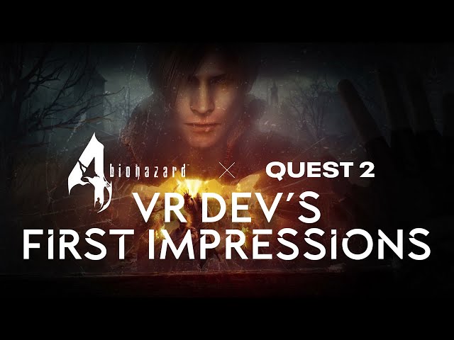 Should You Buy Resident Evil 4 VR? - First Impressions From a VR Developer