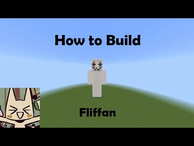 |How to Build Fliffan| Minecraft Skin Tutorials