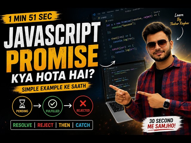 JavaScript Promise 🔥 2 Minute Me Samjho | Pending, Fulfilled, Rejected | Hindi