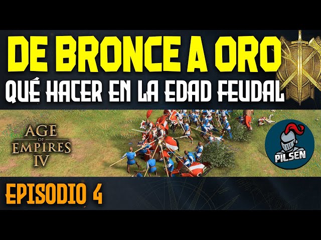 📈 How to play in FEUDAL AGE in Age of Empires 4 | Bronze to Gold Tutorial