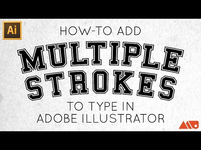 How to Add Multiple Strokes to Type in Adobe Illustrator Tutorial