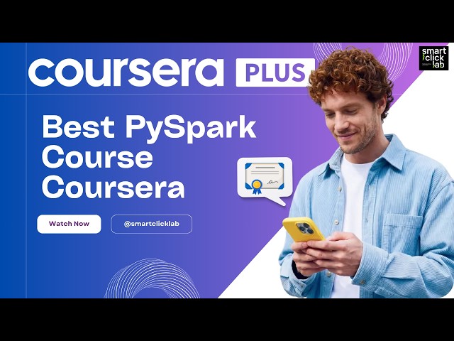 PySpark on Coursera — Best PySpark Course in 2026 | Apache Spark with Python