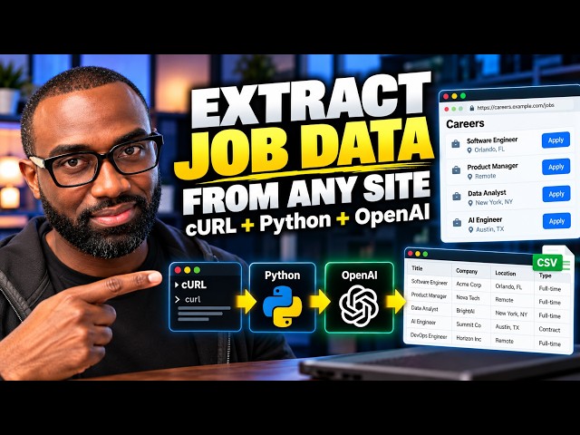Extract Job Data from Any Site - cURL + Python + OpenAI