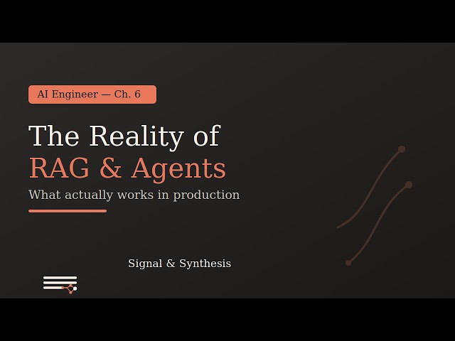 Reality of RAG & Agents