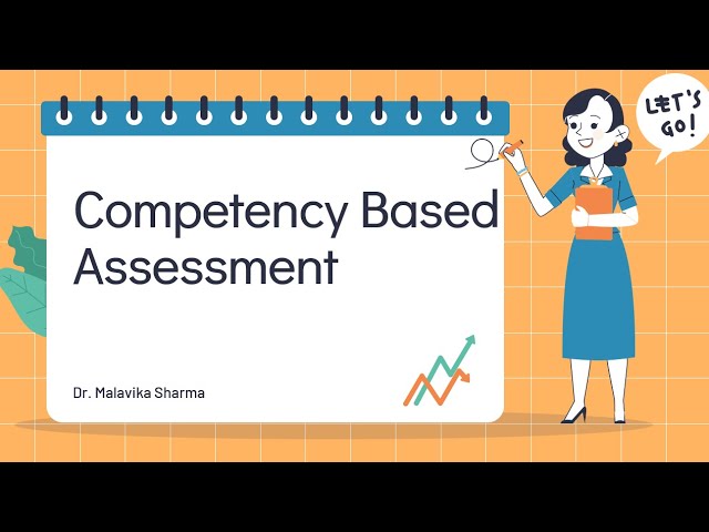 Competency based assessment part 1
