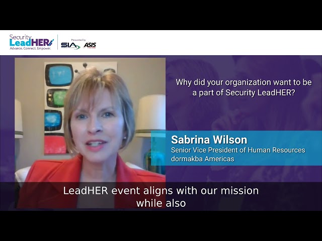 Why Security LeadHER | Sabrina Wilson, dormakaba Americas