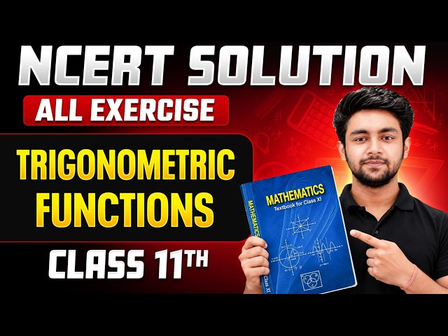 Trigonometric Functions Class 11 One Shot 🔥 | Maths Chapter 3 | Exercise 3.1, 3.2 & 3.3 | Uday Sir