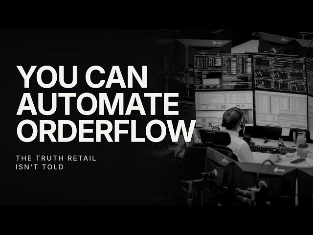 Is it really TRUE that ORDERFLOW trading cannot be AUTOMATED?