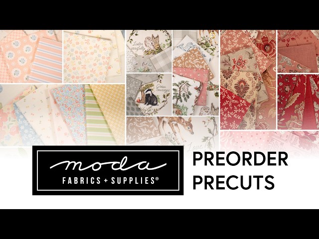 Moda Precuts Spring 2026 | Available to Preorder at Shabby Fabrics