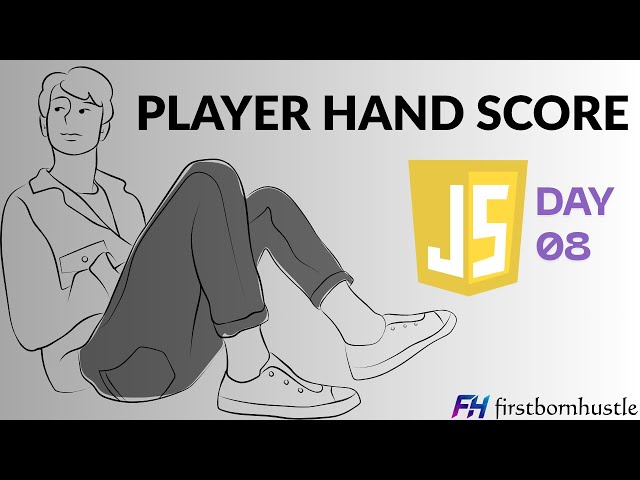 DAY-08 | PLAYER HAND SCORE-JS BASICS #coding #js #javascriptbasics #javascript #python #blockchain