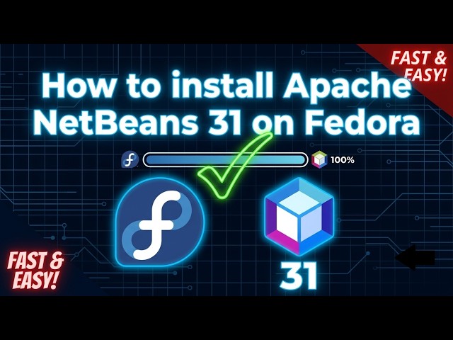 How to install Apache NetBeans 31 in Fedora