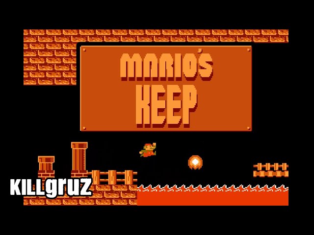 Mario's Keep - NES ROM Hack - Killgruz