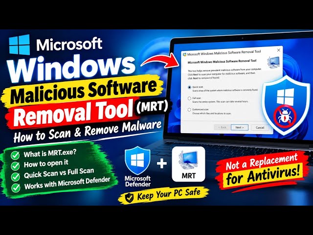 Microsoft Windows Malicious Software Removal Tool (MRT) How to Scan & Remove Malware