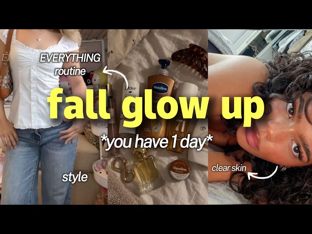 HOW TO GLOW UP THIS FALL 🍂  Full Body Beauty, Hygiene & Self Care