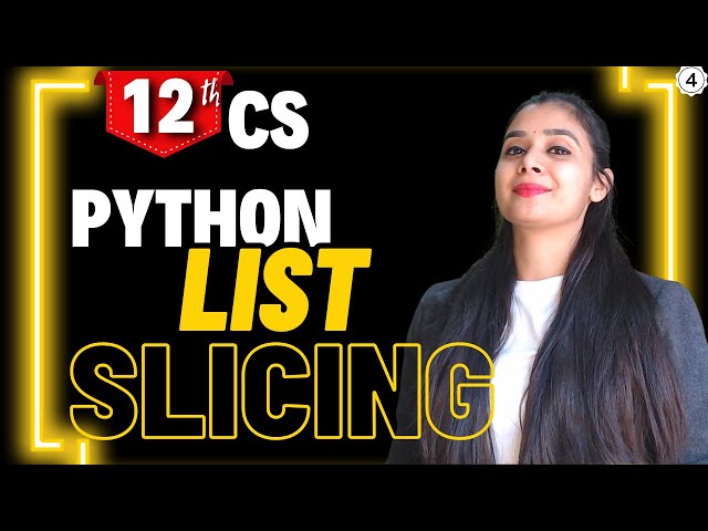 Python Lists | Slicing | Class 12 Computer Science | Boards 2026