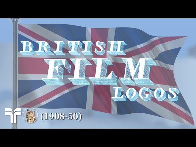 British Film Logos (1908-50)