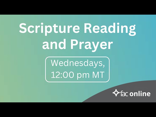 Scripture Reading and Prayer