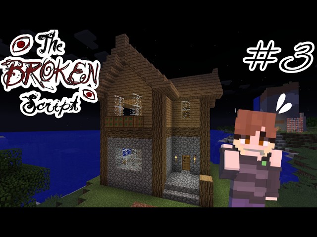 Finishing the House! .. and making some new friends | The Broken Script Ep. 3