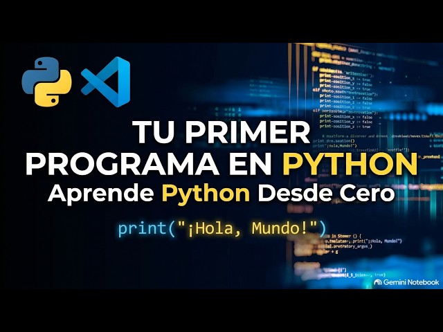 Programa Python y VS Code desde Cero + Tu primer Hola Mundo - 1