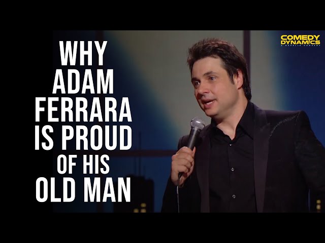 Why Adam Ferrara Is Proud of His Old Man