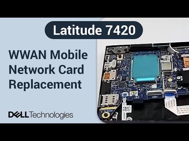 Dell Latitude 7420 | How to replace the WWAN wireless mobile network card