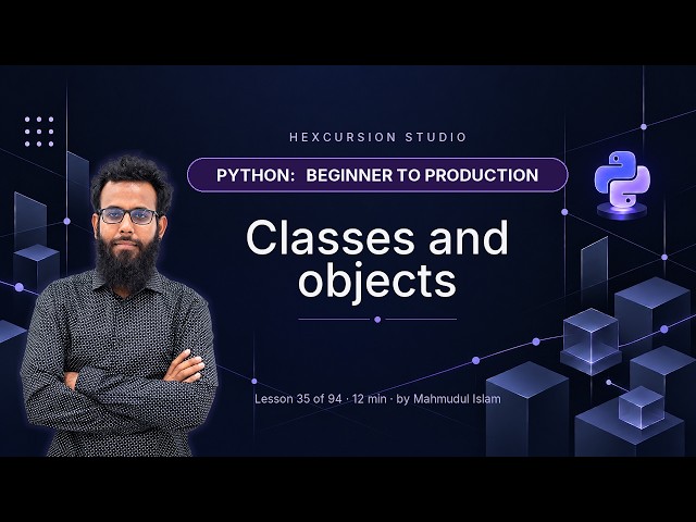 Python Classes and Objects Explained for Beginners | Python 35/94