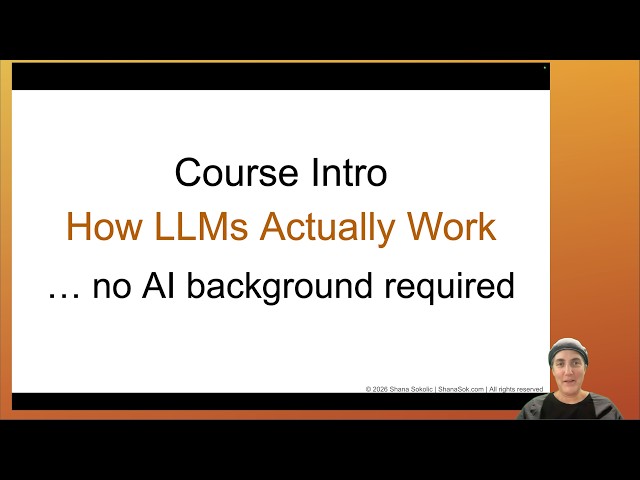How LLMs Actually Work — Course Introduction