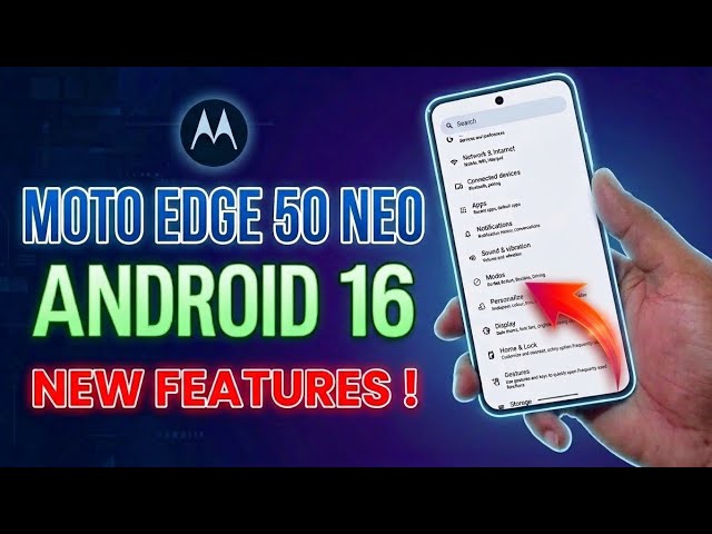 Moto Edge 50 Neo Android 16 New update features 😟|| Moto Android 16 Update 😡