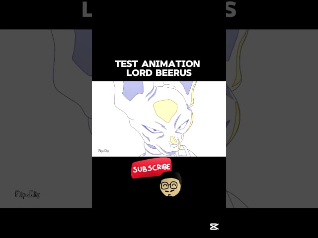 Test Animation || Lord Beerus || Subscribe!🙌 #tutorial #anime #dragonball #goku #vegeta #animation