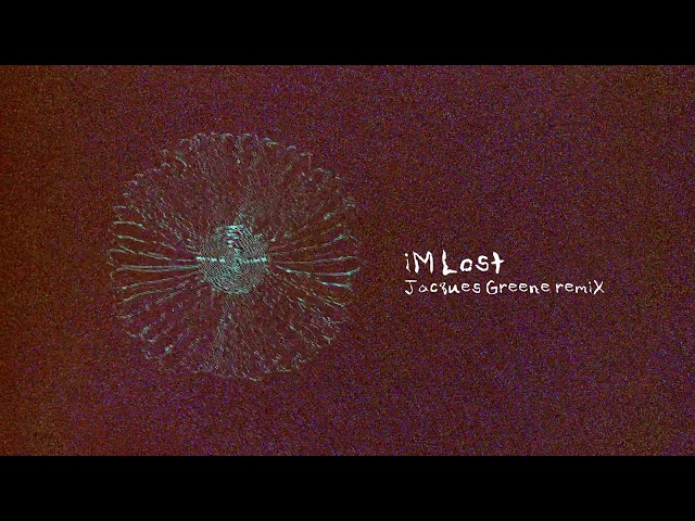 Elohim - I'm Lost (Jacques Greene Remix)