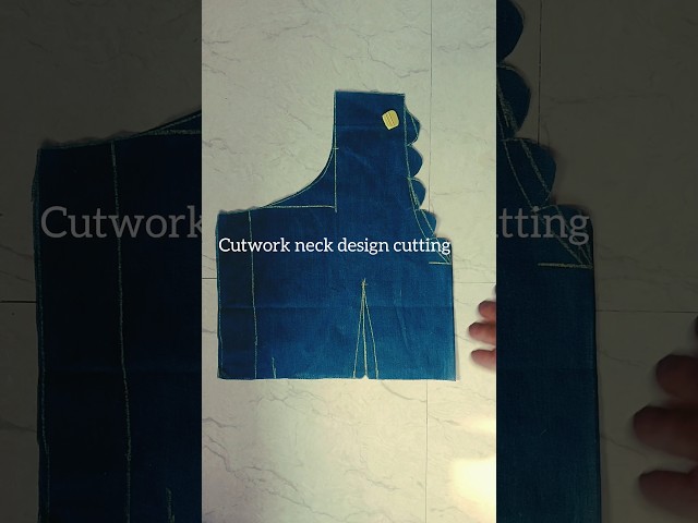Cutwork neck design cutting#shorts #neckdesign#sewing#tailoring #youtubeshorts