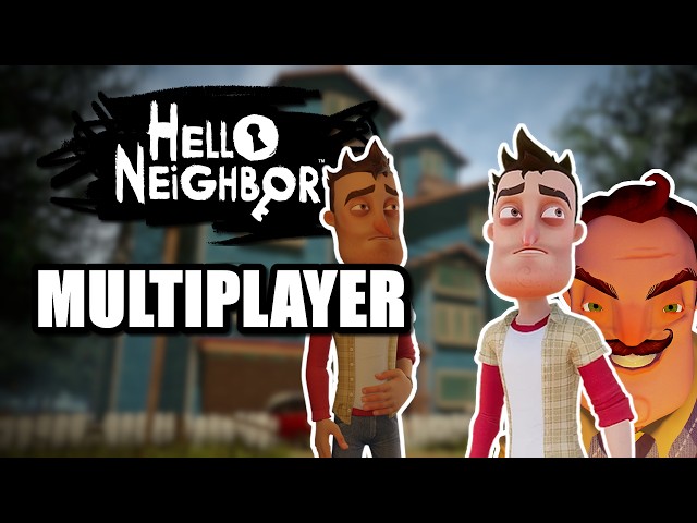 Hello neighbor MULTIPLAYER is hilarious