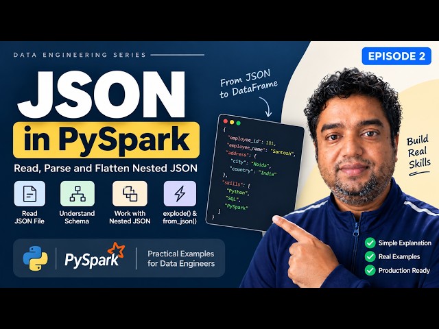 JSON in PySpark | Struct, Array, Explode & Nested JSON Explained | Episode 2