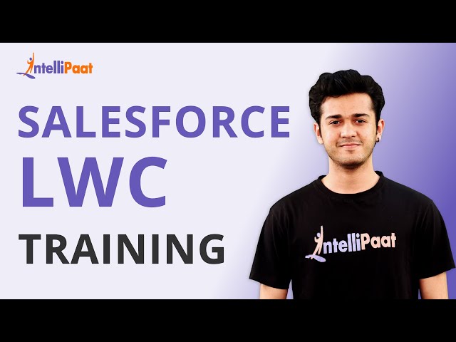 Salesforce LWC Training | Lightning Web Components Tutorial | Salesforce LWC | Intellipaat