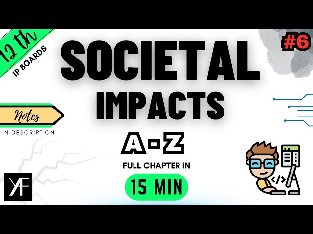 Class 12 IP (065) | Societal Impacts | INFORMATICS PRACTICES Unit 4 | CBSE BOARDS 2025-26 | ONE SHOT
