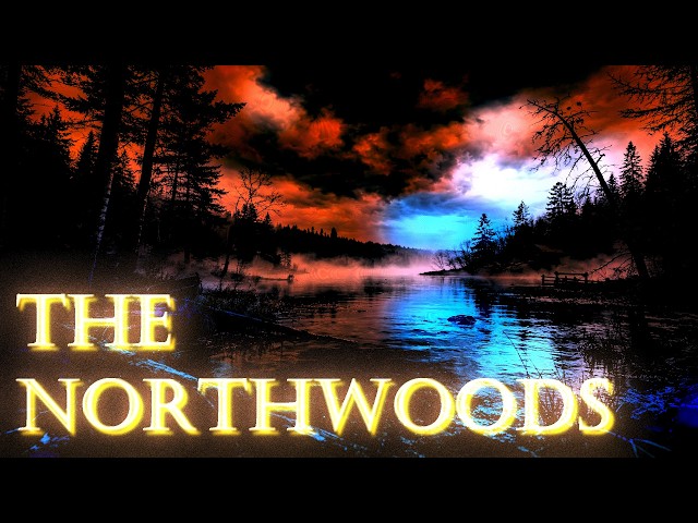 The Northwoods | EAS Mock Scenario