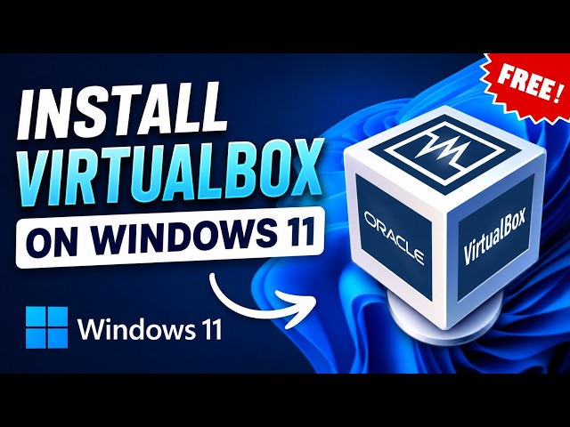 Install Virtualbox on Windows 11 | It's FREE