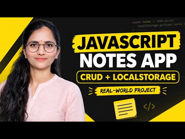 JavaScript Notes App Project | CRUD + LocalStorage | HTML CSS JavaScript | Beginner Project