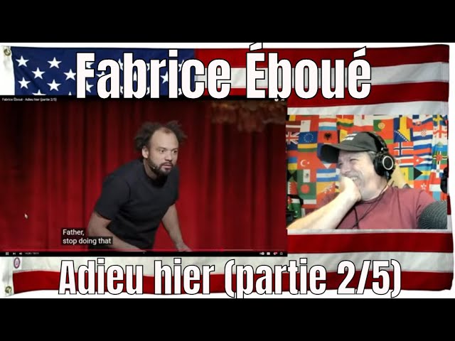 Fabrice Éboué - Adieu hier (partie 2/5) - REACTION