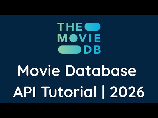 The Movie Database API Tutorial | 2026
