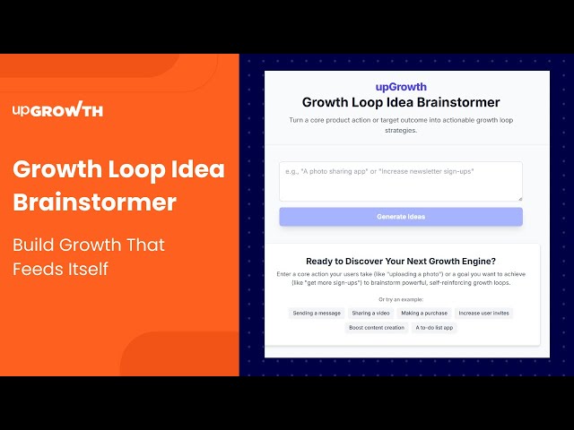 Growth Loop Idea Brainstormer | This AI Tool Turns Any Idea into a Self-Growing Growth Loop