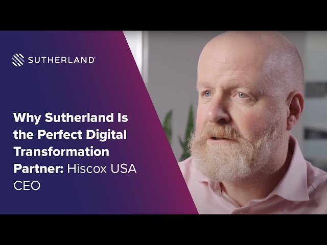 Hiscox USA CEO on Why Sutherland Is the Perfect Digital Transformation Partner