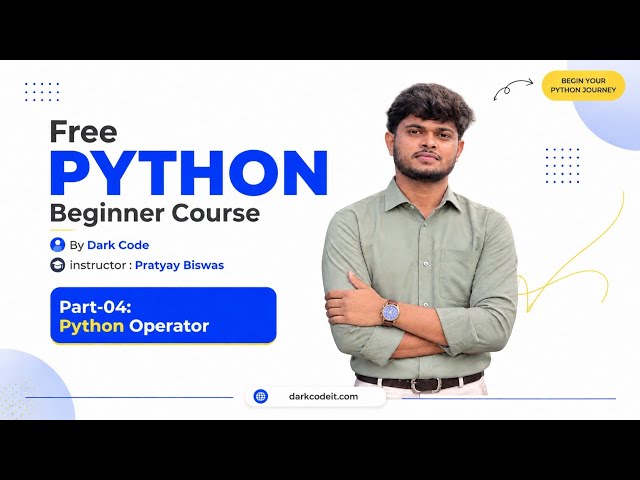 Free Python Beginner Course | Part-04: Python Operator | Dark Code