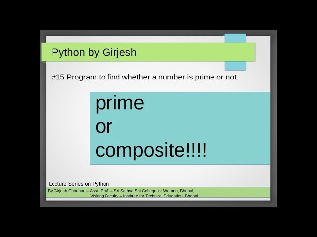 Q.54. Python - Solved Practice Exercises - To check whether a number is prime or not!!
