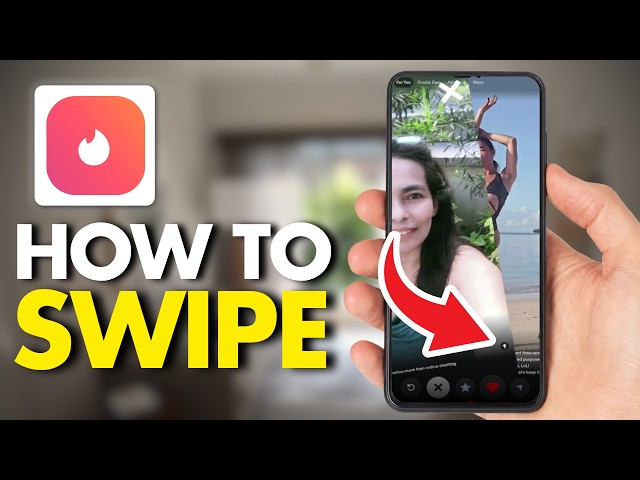 How to Swipe on Tinder (Full Guide 2026)