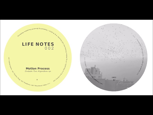 Motion Process "Monotonal Vibes" [Life Notes 002]