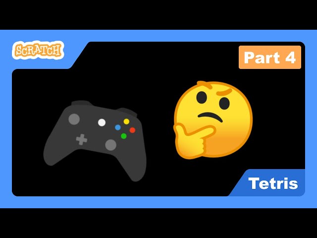 Let's Build Scratch Tetris #4: Clever Controls