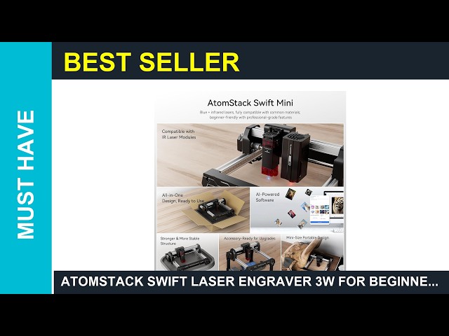 ATOMSTACK Swift Laser Engraver 3W for Beginners Review 2026