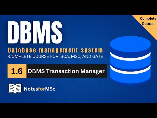 Understanding DBMS Transaction Manager | DBMS Course | Lesson 1.6 #dbms